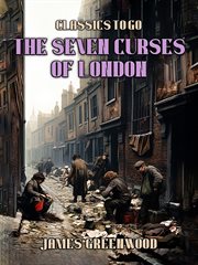 The Seven Curses of London : Classics To Go cover image