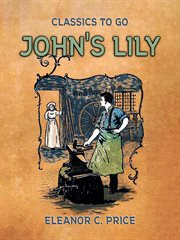 John's lily. Classics to go cover image