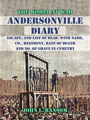 Andersonville diary. World at war (otbebookpublishing) cover image