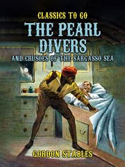 The Pearl Divers and Crusoes of the Sargasso Sea cover image