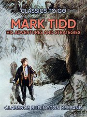 Mark Tidd : His Adventures and Strategies cover image