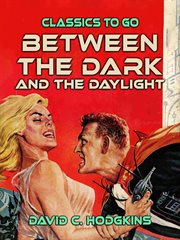 Between the Dark and the Daylight cover image
