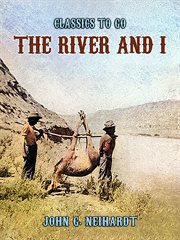 The River and I : Classics To Go cover image