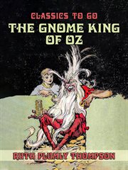 The Gnome King of Oz cover image