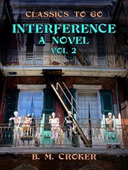 Interference : A Novel, Volume  2 (of 3) cover image