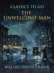 The Unwelcome Man cover image