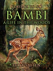 Bambi : A Life in the Woods cover image