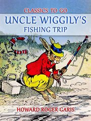 Uncle Wiggily's Fishing Trip cover image