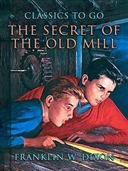 The Secret of the Old Mill cover image
