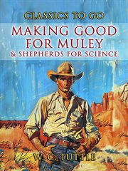 Making Good for Muley & Shepherds for Science cover image