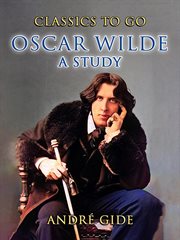 Oscar Wilde, a Study : Classics to Go cover image