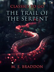 The Trail of the Serpent cover image