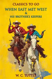 When East Met West & His Brother's Keepers cover image