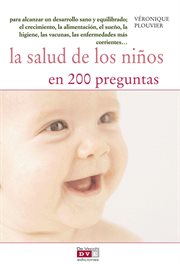 La salud de los niänos en 200 preguntas cover image