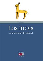 Los incas: [los adoradores del dios sol] cover image
