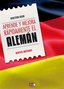 Cover image for Aprende Y Mejora Rápidamente El Alemán