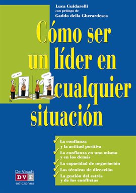 Cover image for Cómo Ser Un Líder En Cualquier Situación