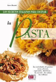 Los secretos italianos para cocinar la pasta cover image