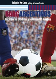 Historia de los futbolistas argentinos del FC Barcelona cover image