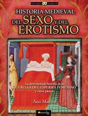 Historia medieval del sexo y del erotismo cover image