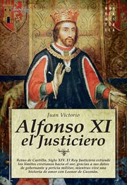 Alfonso XI, el Justiciero cover image