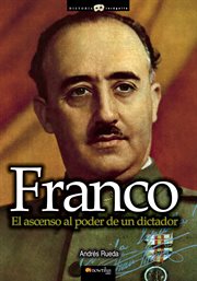 Franco : el ascenso al poder de un dictador cover image