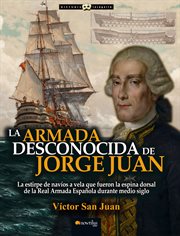 La Armada desconocida de Jorge Juan cover image