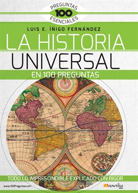 Cover image for La Historia Universal en 100 preguntas