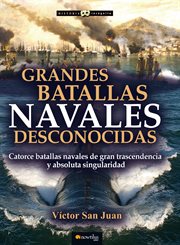 Grandes batallas navales desconocidas cover image