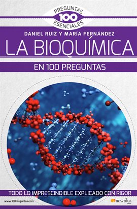 Cover image for La Bioquímica en 100 preguntas