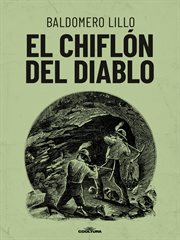 El Chiflón del Diablo cover image