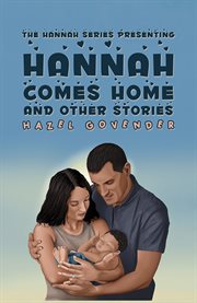 Hannah Comes Home and Other Stories cover image