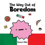The way out of boredom : Italy cover image