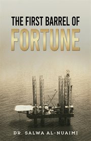The first barrel of fortune cover image