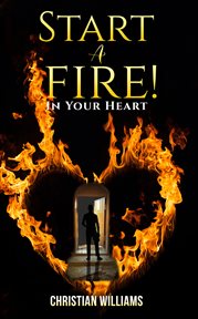 Start a fire!. In Your Heart cover image