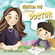 Visiting the feelings doctor cover image