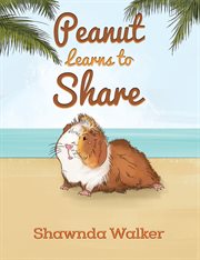 Peanut Learns to Share cover image