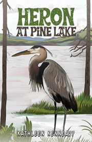 Heron at Pine Lake cover image
