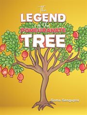 The Legend of the Pomegranate Tree cover image