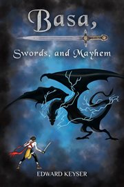 Basa, Swords, and Mayhem cover image