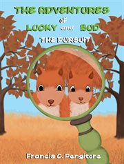 The Adventures of Lucky and Bud : The Pursuit cover image