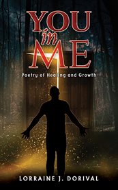 You in Me : Poetry of Healing and Growth cover image