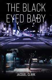 The Black : Eyed Baby cover image