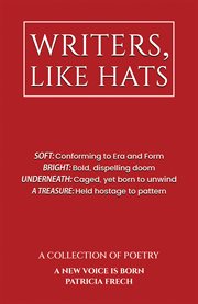 Writers, Like Hats cover image