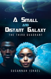 A Small and Distant Galaxy : The Third Quadrant cover image