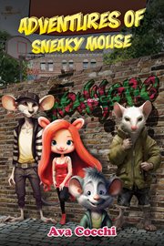 Adventures of sneaky mouse cover image