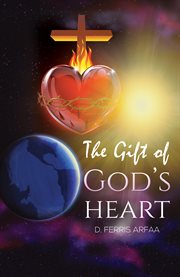 The Gift of God's Heart cover image