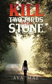 Kill Two Birds With One Stone cover image