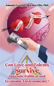 Can Love and Talents Survive Opposite Political and Economic Environments? cover image
