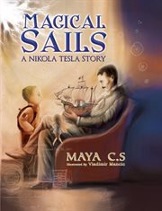 Magical Sails : A Nikola Tesla Story cover image